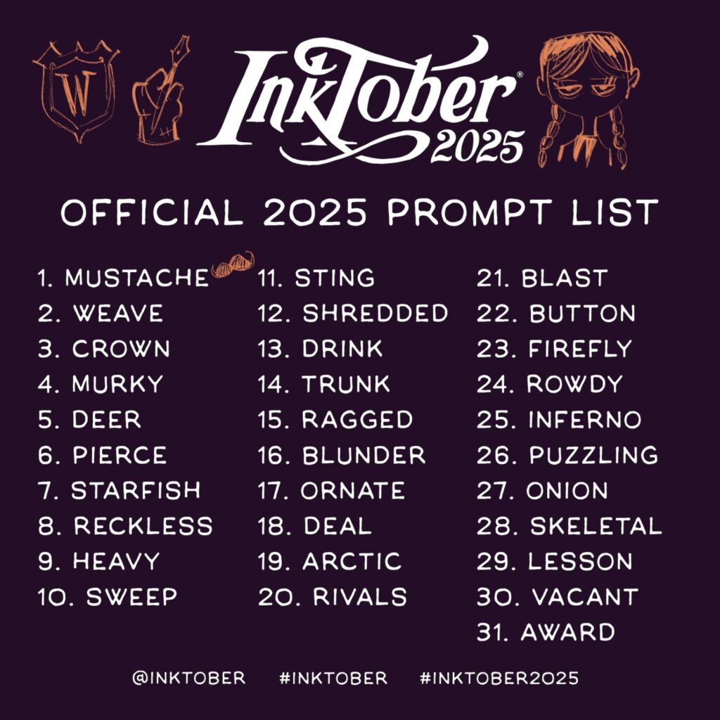 Inktober 2025 Prompt List • Day 1