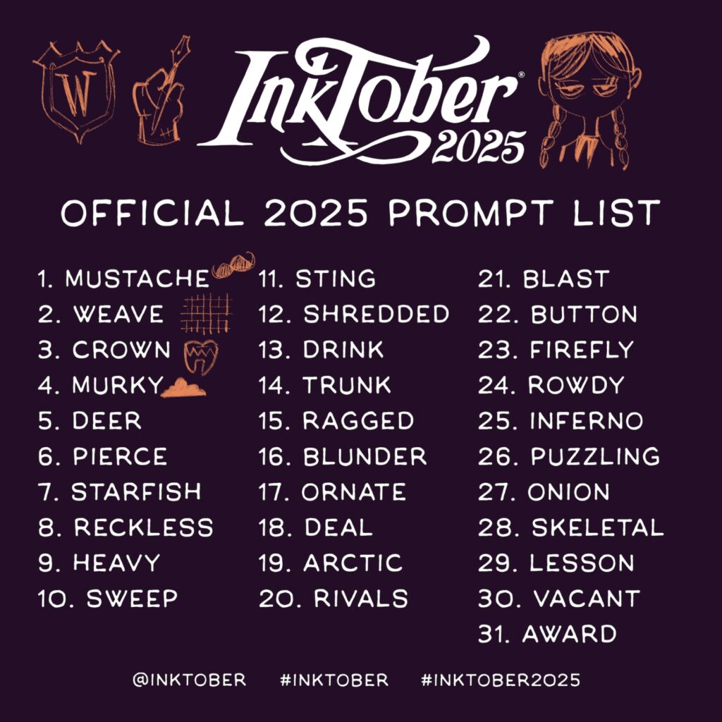 Inktober 2025 Day 4 prompt list