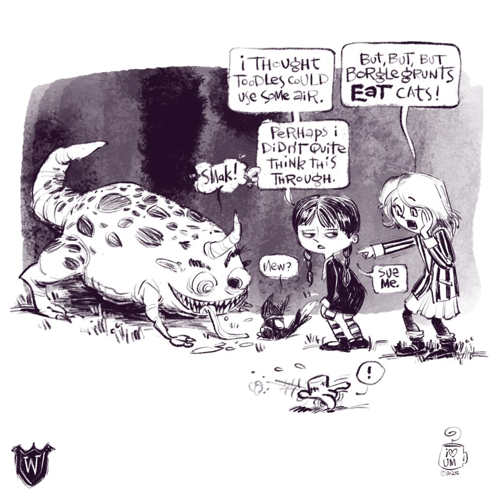 Wednesday takes Toodles the kitten out for some air while a borglegrunt hungrily stares at the easy snack